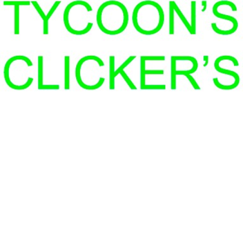 Tycoon's Clicker