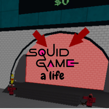 [Squid game] a life 