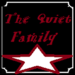 The Quiet Family!