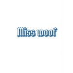 Miss woof