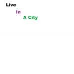 Live n a city Fan Club