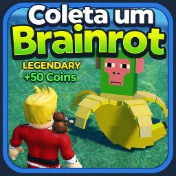 Coleta um Brainrot