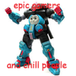epic gamers and chill people group