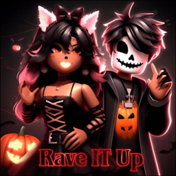 (🎃)RAVE IT UP (BETA)
