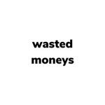 I just want to waste le money