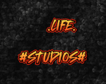 LIFE. #STUDIOS#