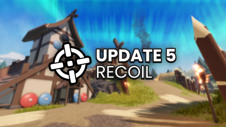 Update 5 - Recoil