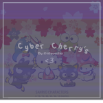 *’-Cyber Cherry’s-‘*