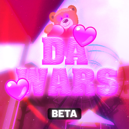Da Wars [💕]