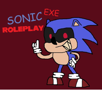 Sonic EXE roleplay (NEW SECRET)