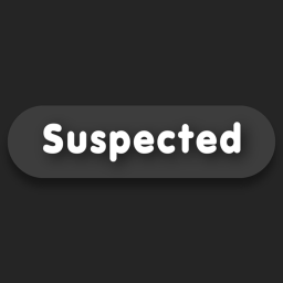 Suspected.