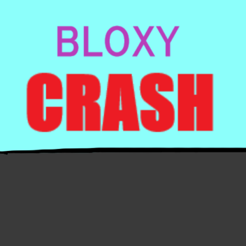 Bloxy Crash