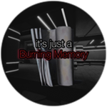 Burning Memory