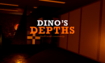 Dino’s Depths