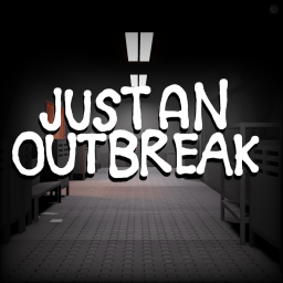 just an outbreak [TECH-DEMO]