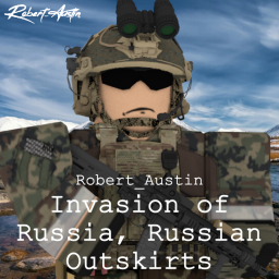 [RAID] Invasion of Russia, Russian Outskirts