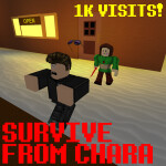 [10K] Survive From Chara