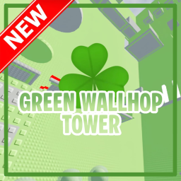 Green Wallhop Tower ☘️