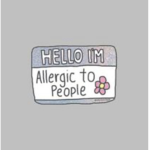 We are allergic to people