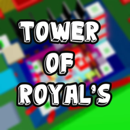 Tower Of Royal's [ NEW ]