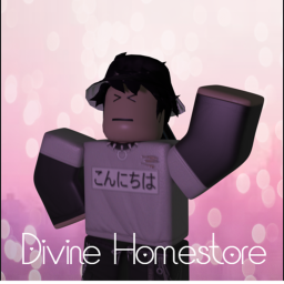 Divine   HomeStore [Huge Update]