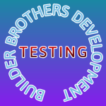 Builder Brothers Development Game Testing