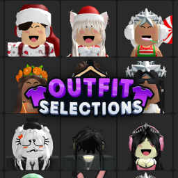 [NEW] Outfit Selections