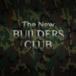 The New Builders Club!