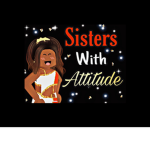 Sisters With Attitude