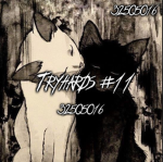 Tryhards #11