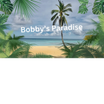 Bobby’s Paradise