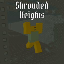 SHROUDED HEIGHTS (2 Player Obby)