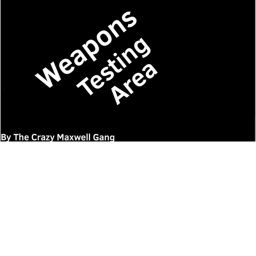 Weapon Testing Area