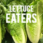 Lettuce Eaters
