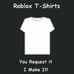 Roblox Shirt Requests