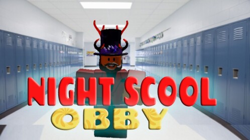 ⚡NIGHT SCHOOL OBBY