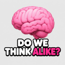 Do We Think Alike? [2 Player Quiz]