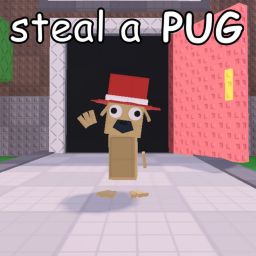 Steal a Pug [ALPHA]