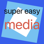 super easy media