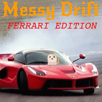 Messy Drift: Ferrari Edition