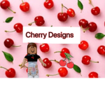 - Cherry Designs -