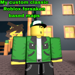 All my custom forsaken maps (SEPTEMBER 2025)