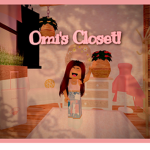 Omi’s Closet <3
