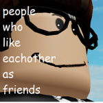 people who like each other as friends
