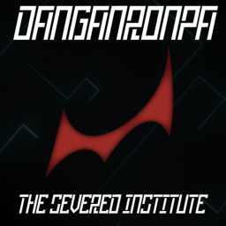 Danganronpa: The Severed Institute