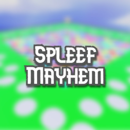 Spleef Mayhem