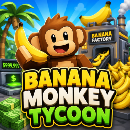 [NEW] Banana Monkey Tycoon