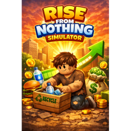 Rise From Nothing Simulator