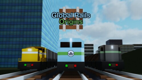 Global Rails: Origins
