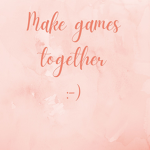Make Games Together